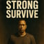 Only the strong survive