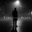 Time and a Place