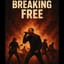 BREAKING FREE