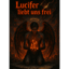 LUCIFER LIEBT UNS FREI
