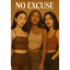 No Excuse
