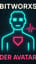 BitworXs - Er ist ein Avatar