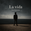 La vida (BALLAD)