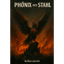 PHÖNIX AUS STAHL