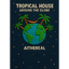 Kicking Back in Kingston - Tropical House Around the Globe #2
