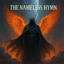 The Nameless Hymn