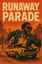 Runaway Parade