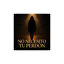 No Necesito Tu Perdón
