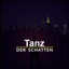 Tanz der Schatten (Remix)
