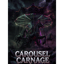 Carousel Carnage