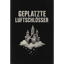 Geplatzte Luftschlösser