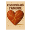 Riscopriamo l'amore