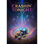 Crashin' Tonight