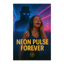 Neon Pulse Forever