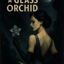 Cold as a Glass Orchid