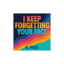I Keep Forgetting Your Face