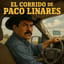 El Corrido de Paco Linares