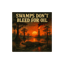 Swamps Don’t Bleed for Oil (Edit)