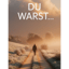 Du warst...
