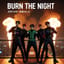 "BURN THE NIGHT (밤을 태워)"
