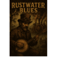 Rustwater Blues