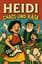 Heidi, Käse und Chaos