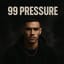 99 pression 