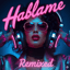 Hablame (Vibe Mix)