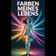 Farben meines Lebens