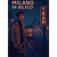 Milano In Bilico