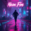 Neon Fire (Synth Version)
