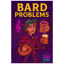 Bard Problems
