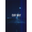 《Our Way》
