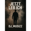 Jetzt Leb’ Ich
