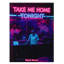 Take Me Home Tonight (Retail Remix)