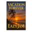 Vacation Forever