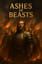 Ashes of Beasts