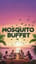Mosquito Buffet