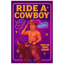 Ride a Cowboy