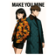 Make You Mine