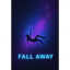 Fall Away