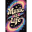 Music is life