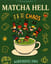 🇯🇵MATCHA WORLD ANTHEM🇯🇵 🌏🍵 〜抹茶地獄 (Matcha Hell) 〜