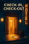 Check-in, Check-out