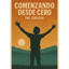 Comenzando desde Cero