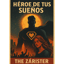 Héroe de tus Sueños