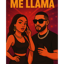 Me llama