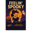  Feelin’ Spooky