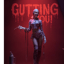 Gutting You