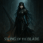 Swing of the Blade